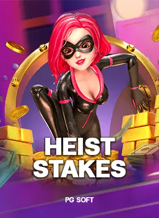 Heist Stakes